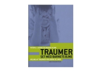 Traumer set med barnets øjne | Peter A. Levine, Maggie Kline | Språk: Dansk
