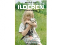 Ilderen som kæledyr | Karina Anée Købke | Språk: Dansk