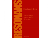 Resonans | Hartmut Rosa | Språk: Dansk