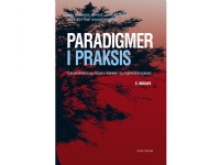 Paradigmer i praksis | Per Darmer, Birgit Jordansen & Jens Astrup Madsen (Red.) | Språk: Dansk