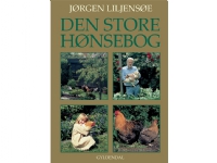 Den store Hønsebog | Jørgen Liljensøe | Språk: Dansk