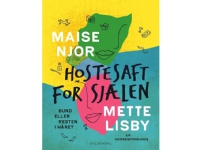 Hostesaft for sjælen | Maise Njor Mette Lisby | Språk: Dansk