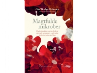 Magtfulde mikrober | Oluf Borbye Pedersen og Kristian Sjøgren | Språk: Dansk