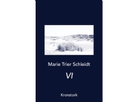 VI | Marie Trier Schleidt | Språk: Dansk