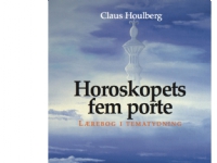 Horoskopets fem porte | Claus Houlberg | Språk: Dansk