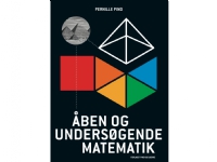 Åben og undersøgende matematik | Pernille Pind | Språk: Dansk