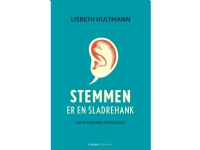 Stemmen er en sladrehank | Lisbeth Hultmann | Språk: Dansk