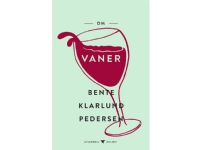 Om vaner | Bente Klarlund Pedersen | Språk: Dansk