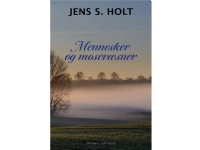 Mennesker og mosevæsner | Jens S. Holt | Språk: Dansk