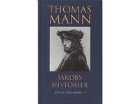 Jakobs historier | Thomas Mann | Språk: Dansk