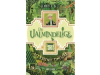De ualmindelige - Det rygende timeglas | Jennifer Bell | Språk: Dansk