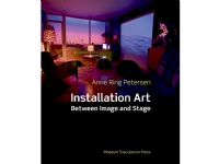 Installation Art | Anne Ring Petersen | Språk: Engelsk