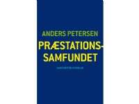 Præstationssamfundet | Anders Petersen | Språk: Dansk