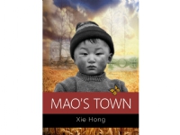 Mao's Town | Xie Hong | Språk: Engelsk