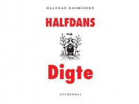 Halfdans digte | Halfdan Rasmussen | Språk: Dansk
