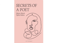 Secrets of a Poet | Mette Marit Tjelle Holm | Språk: Engelsk