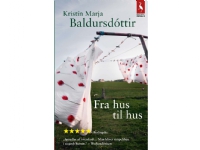 Fra hus til hus | Kristín Marja Baldursdóttir | Språk: Dansk