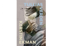 Tullias verden | Kerstin Ekman | Språk: Dansk