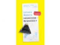Døgnkioskmennesket | Sayaka Murata | Språk: Dansk