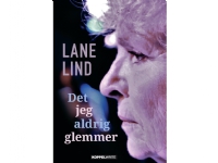 Det jeg aldrig glemmer | Lane Lind | Språk: Dansk