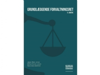 Grundlæggende forvaltningsret | Jørgen Albæk Jensen og Michael Hansen Jensen | Språk: Dansk
