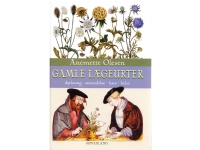 Gamle lægeurter | Anemette Olesen | Språk: Dansk