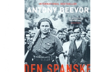 Den spanske borgerkrig 1936-1939 | Antony Beevor | Språk: Dansk