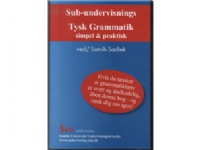 Sub-undervisnings Tysk Grammatik simpel og praktisk | Språk: Dansk