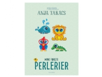 Mine første perlerier | Anja Takacs | Språk: Dansk