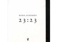 23:23 | Marie Silkeborg | Språk: Dansk