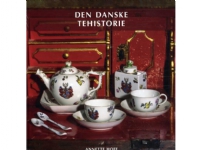 Den Danske Tehistorie | Annette Hoff | Språk: Dansk
