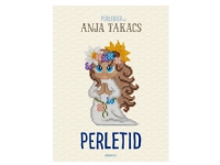 Perletid | Anja Takacs | Språk: Dansk