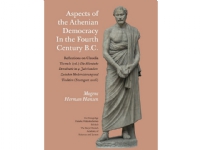 Aspects of the Athenian Democracy in the Fourth Century B.C. | Mogens Herman Hansen | Språk: Dansk