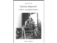 Danske rejsende cirkus- og gøglerslægter | Anders Enevig | Språk: Dansk