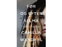 Før og efter Selma | Camilla Wandahl | Språk: Dansk