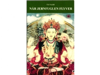 Når jernfuglen flyver | Ole Nydahl | Språk: Dansk