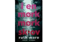 I en mørk, mørk skov | Ruth Ware | Språk: Dansk