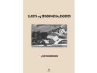Slægts- og erindringskalenderen | Lene Brandenburg | Språk: Dansk