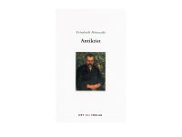 Antikrist - Forbandelse over kristendommen | Friedrich Nietzsche | Språk: Dansk