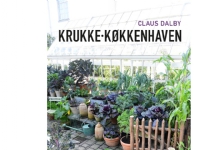 Krukkekøkkenhaven | Claus Dalby | Språk: Dansk