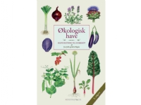 Økologisk have 2. udgave | Jens Juhl og Sølva Falgren | Språk: Dansk