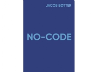 NO-CODE | Jacob Bøtter | Språk: Dansk