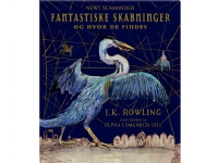 Fantastiske skabninger og hvor de findes. Illustreret udgave | J. K. Rowling | Språk: Dansk