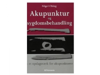 Akupunktur og sygdomsbehandling | Nigel Ching | Språk: Dansk