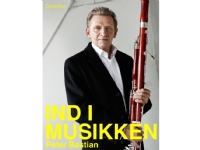 Ind i musikken | Peter Bastian | Språk: Dansk