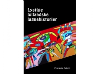 Lystige lollandske løgnehistorier | Frederik Schütt | Språk: Dansk