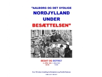 Aalborg og det sydlige Nordjylland under besættelsen | Pernille Pedersen | Språk: Dansk