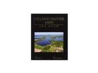 Lolland-Falster - Møn fra oven | Henning Kørvel | Språk: Dansk