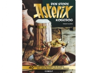 Den store Asterix kogebog | Thibaud Villanova | Språk: Dansk