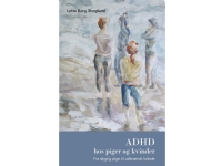 ADHD hos piger og kvinder | Lotta Borg Skoglund | Språk: Dansk